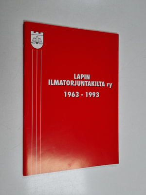 Lapin ilmatorjuntakilta ry 1963-1993