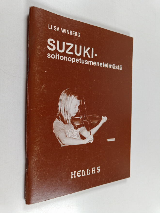 Liisa Winberg : SUZUKI-soitonopetusmenetelmästä