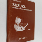 Liisa Winberg : SUZUKI-soitonopetusmenetelmästä - pikkukuva 1