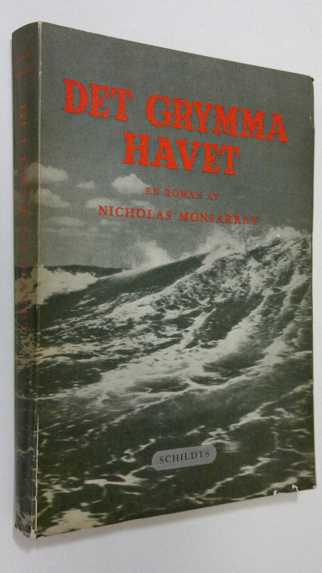Nicholas Monsarrat : Det grymma havet : roman