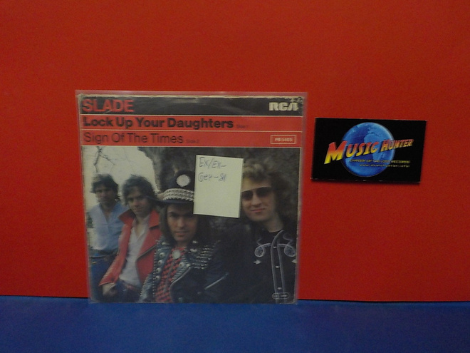 SLADE - LOCK UP YOUR DAUGHTERS EX/EX- GER -81 7"