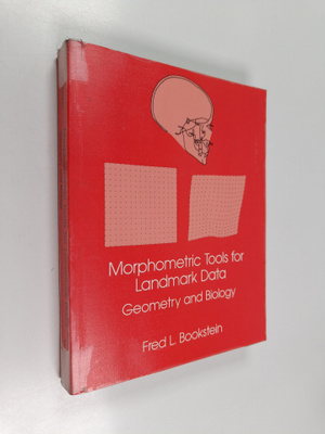 Fred L. Bookstein : Morphometric tools for landmark data ...