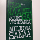 Jouko Vesikansa : Miljoona sanaa - pikkukuva 1