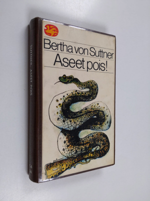 Bertha von Suttner : Aseet pois