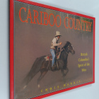 Chris Harris ym. : Cariboo Country - British Columbia's S... - pikkukuva 1