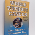 G. Edward Griffin : World Without Cancer - The Story of V... - pikkukuva 1