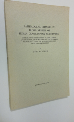 Stig Nyström : Pathological changes in blood vessels of h...