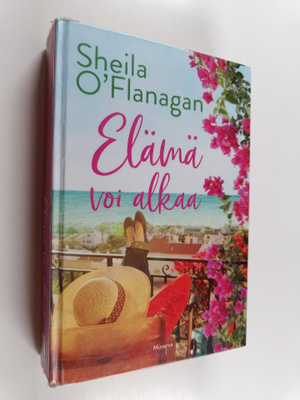 Sheila O'Flanagan : Elämä voi alkaa