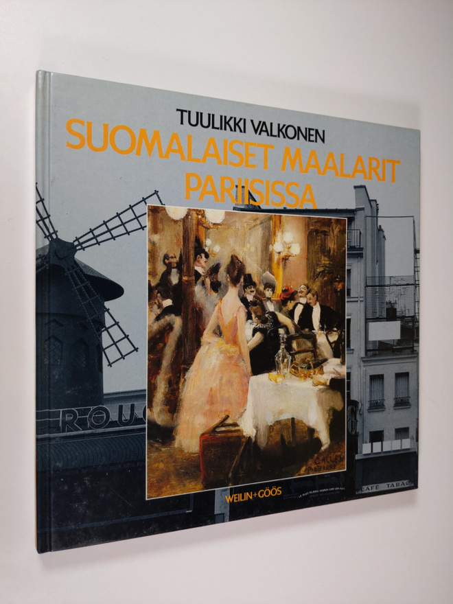 Tuulikki Valkonen : Suomalaiset maalarit Pariisissa