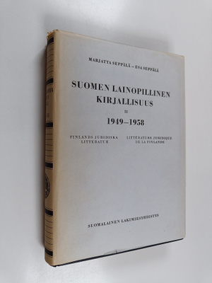 Suomen lainopillinen kirjallisuus 2 : 1949-1958 (Bibliogr...