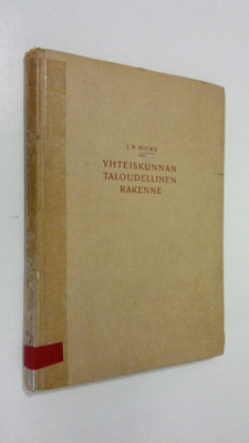 J. R. Hicks : Yhteiskunnan taloudellinen rakenne