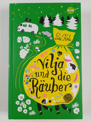 Siri Kolu : Vilja und die Räuber : Roman