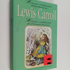 Lewis Carroll : Liisan seikkailut ihmemaassa & Liisan sei... - pikkukuva 1