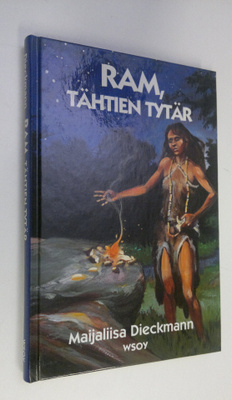 Maijaliisa Dieckmann : Ram, tähtien tytär