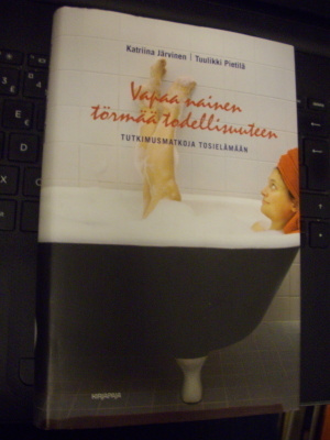 Järvinen, Pietilä: Vapaa nainen törmää... (1.p.2010) Sis.pk