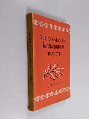 Viljo Kajava : Viljo Kajavan kauneimmat runot