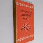 Viljo Kajava : Viljo Kajavan kauneimmat runot - pikkukuva 1