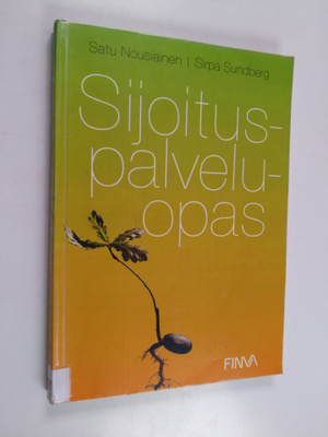 Satu Nousiainen ym. : Sijoituspalveluopas