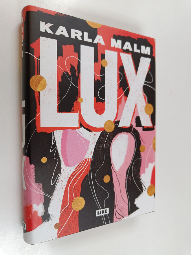Karla Malm : Lux