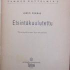 Kirsti Porras: Etsintäkuulutettu, Tammi 1945. 44 s. - pikkukuva 3
