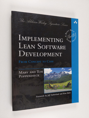 Mary Poppendieck : Implementing Lean Software Development...
