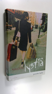 Jennifer Belle : Kallista lystiä