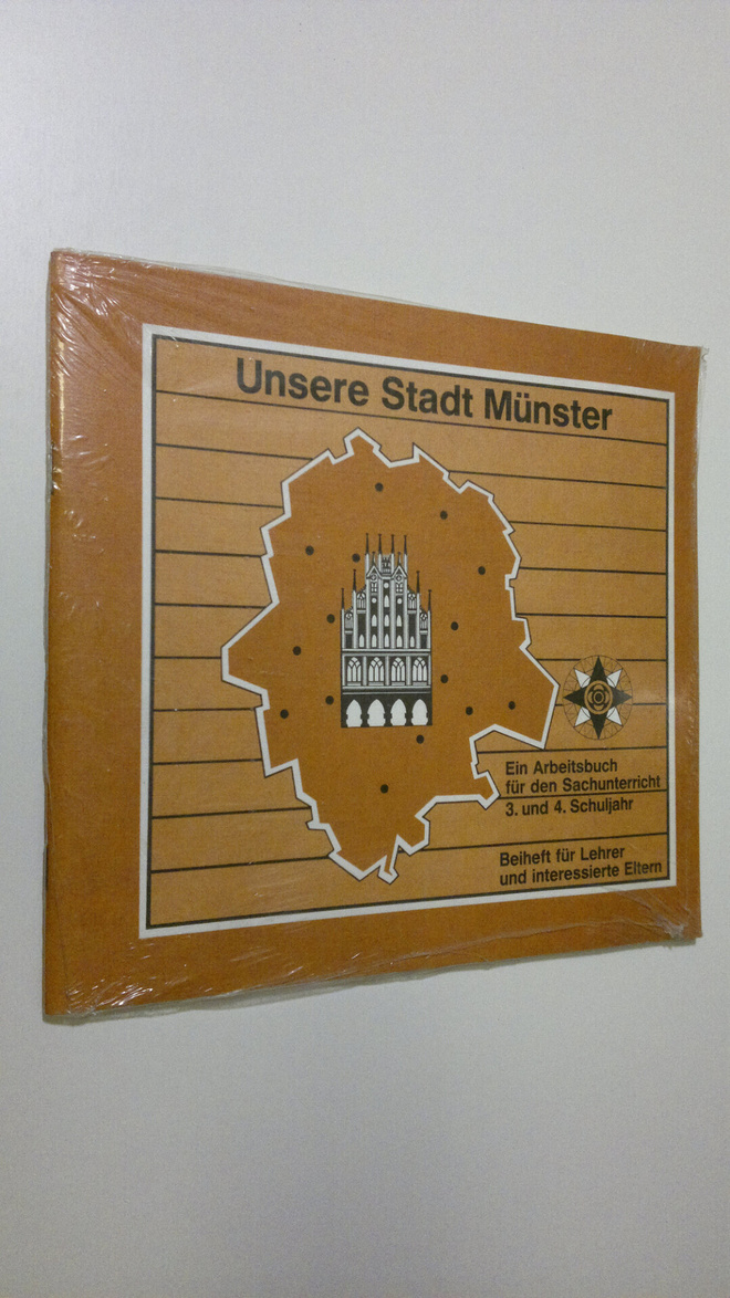 Unsere Stadt Munster : Ein Arbeitsbuch fur den Sachunterr...