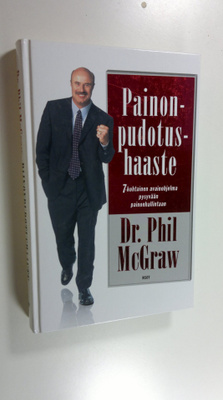 Phillip C. McGraw : Painonpudotushaaste : 7-kohtainen ava...