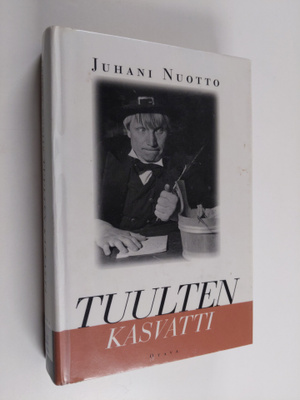 Juhani Nuotto : Tuulten kasvatti
