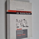Risto Peltovuori : Sankarikansa ja kavaltajat : Suomi Kol... - pikkukuva 1