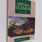 Mikko Yrjönsuuri : Hyvän olemus : johdatus etiikkaan - pikkukuva 1