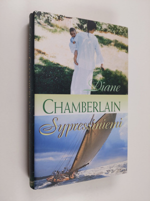Diane Chamberlain : Sypressiniemi