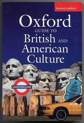 Oxford Guide to British and American Culture