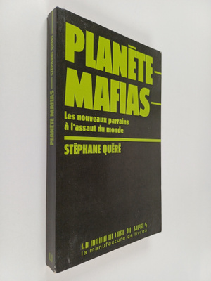 Stephane Quere : Planete mafias
