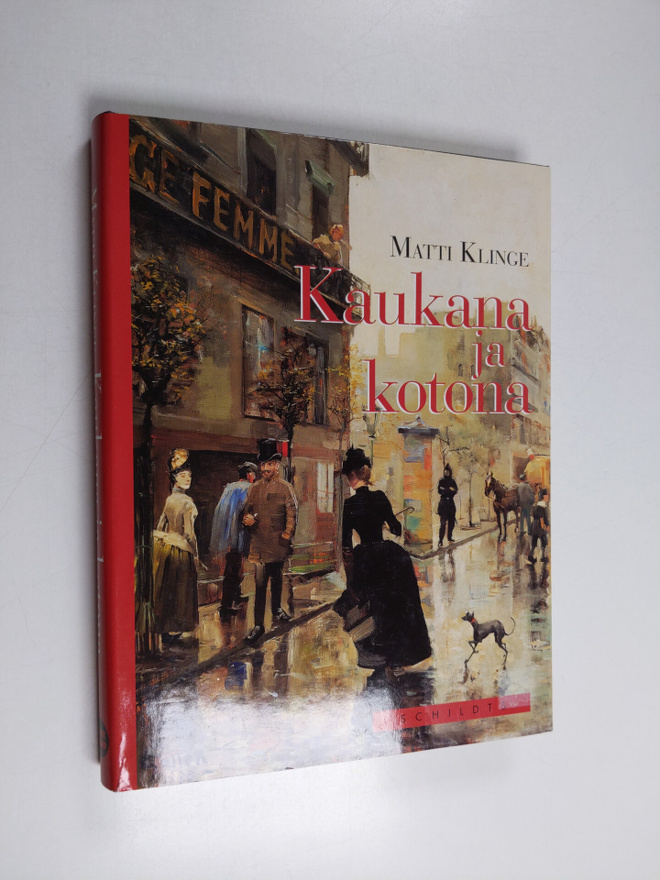 Matti Klinge : Kaukana ja kotona