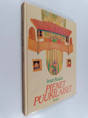 Ivan Kalas : Pienet puukilaiset