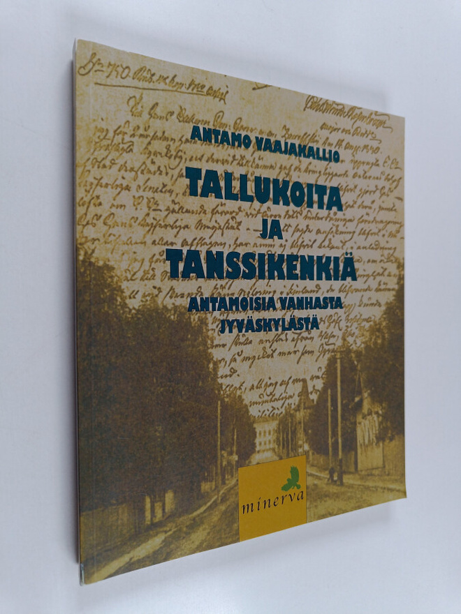 Antamo Vaajakallio : Tallukoita ja tanssikenkiä : antamoi...