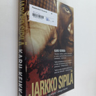 Jarkko Sipilä : Karu keikka (signeerattu) - pikkukuva 1