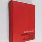 Bel Kaufman : Kotirouvan hupsu päiväkirja - pikkukuva 1