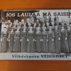 Viihdekuoro Veikkoset:Jos laulaa mä saisin C-kasetti. - pikkukuva 1