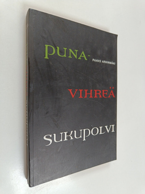 Paavo Arhinmäki : Punavihreä sukupolvi