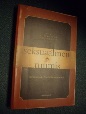 Kinnunen, Puuronen (toim): Seksuaalinen ruumis (2006) Sis.pk