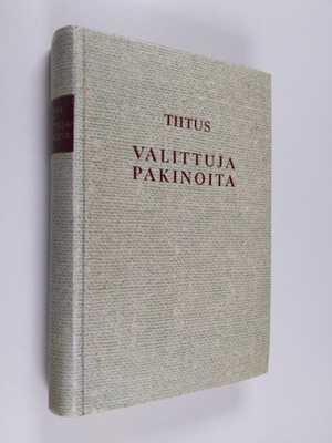 Tiitus : Valittuja pakinoita