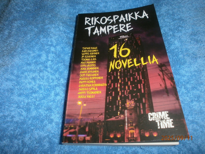 RIKOSPAIKKA TAMPERE - 16 NOVELLIA