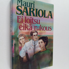 Mauri Sariola : Ei loitsu eikä rukous - pikkukuva 1