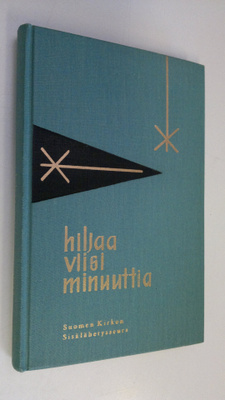 Heinrich Giesen : Hiljaa viisi minuuttia : sana vuoden jo...