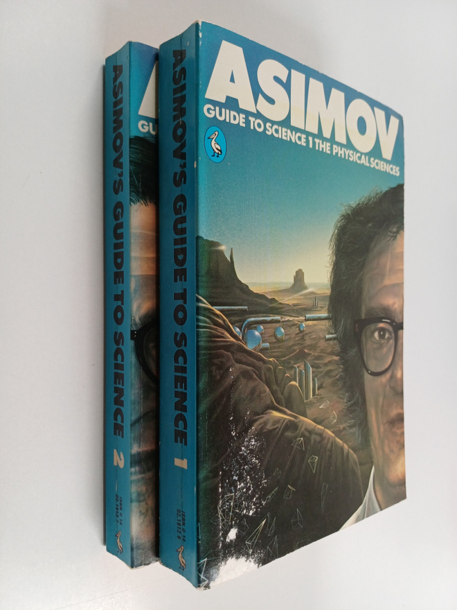 Isaac Asimov : Asimov's guide to science, Vol 1 - The phy...