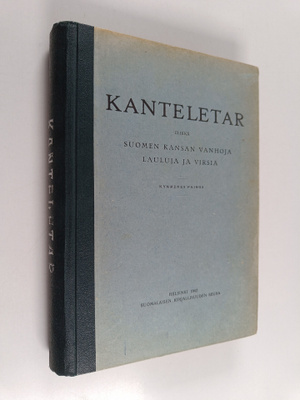 Kanteletar elikkä Suomen kansan vanhoja lauluja ja virsiä