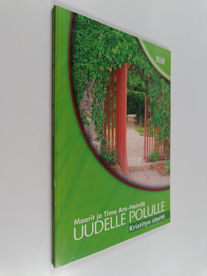 Maarit Aro-Heinilä : Uudelle polulle : Kristityn startti