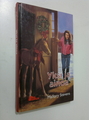 Mallory Stevens : Yksi ja ainoa